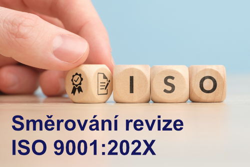 Směrování revize ISO 9001:202X — Česká společnost pro jakost